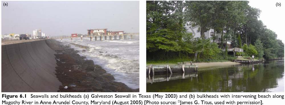 Figure 6.1 Seawalls and bulkheads (a) Galveston Seawall in Texas (May 2003) and (b) bulkheads with intervening beach along Magothy River in Anne Arundel County, Maryland (August 2005) [Photo source: James G. Titus, used with permission].